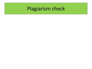 Plagiarism check
 