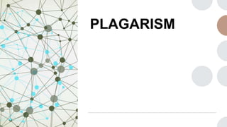 PLAGARISM
 