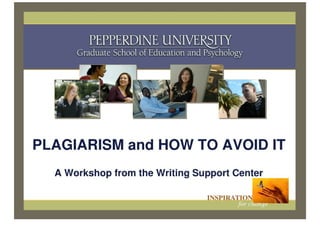 PLAGIARISM And HOW TO AVOID IT