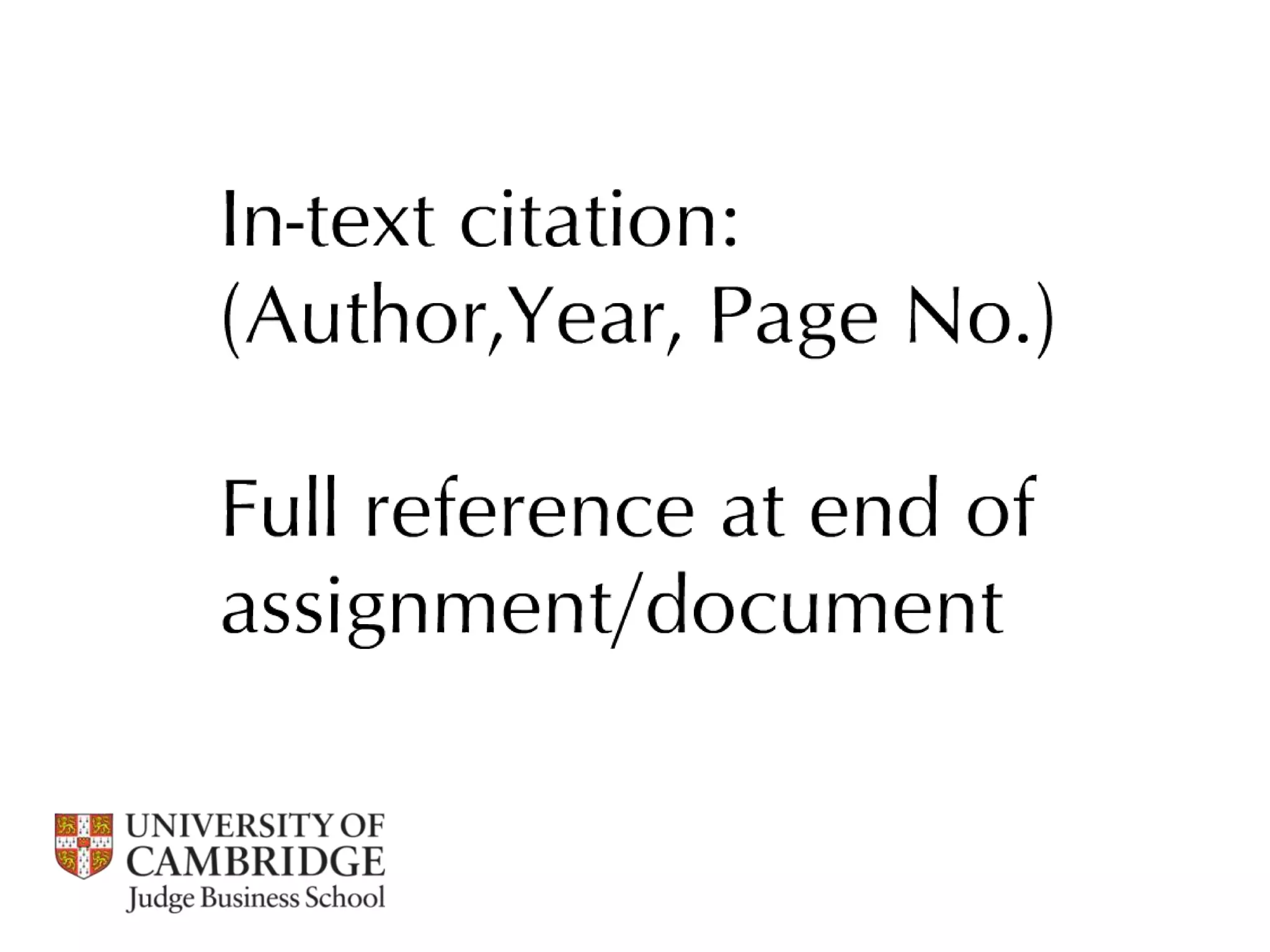 Referencing, integrity and plagiarism / Cambridge Judge Business School 2013