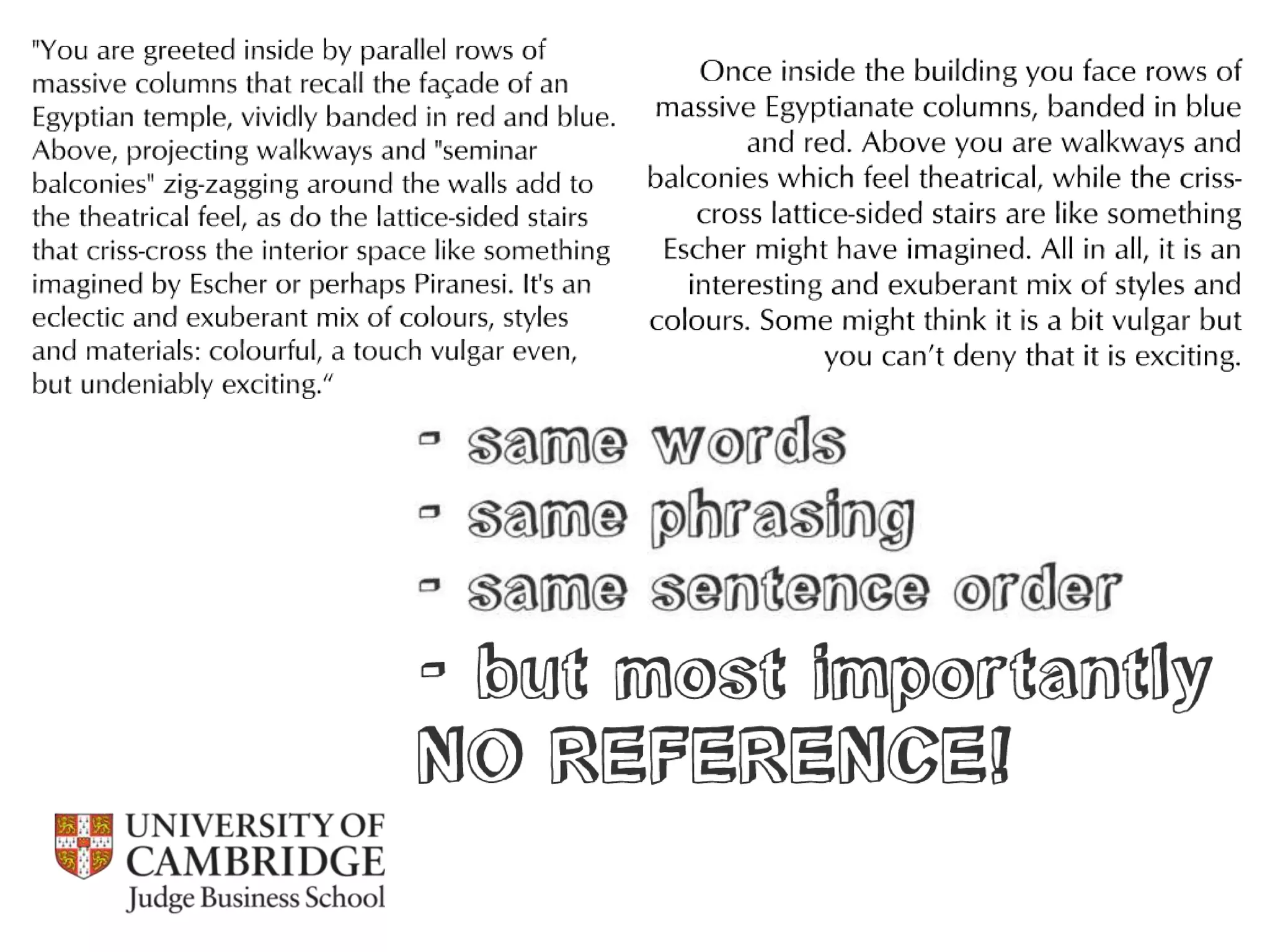 Referencing, integrity and plagiarism / Cambridge Judge Business School 2013