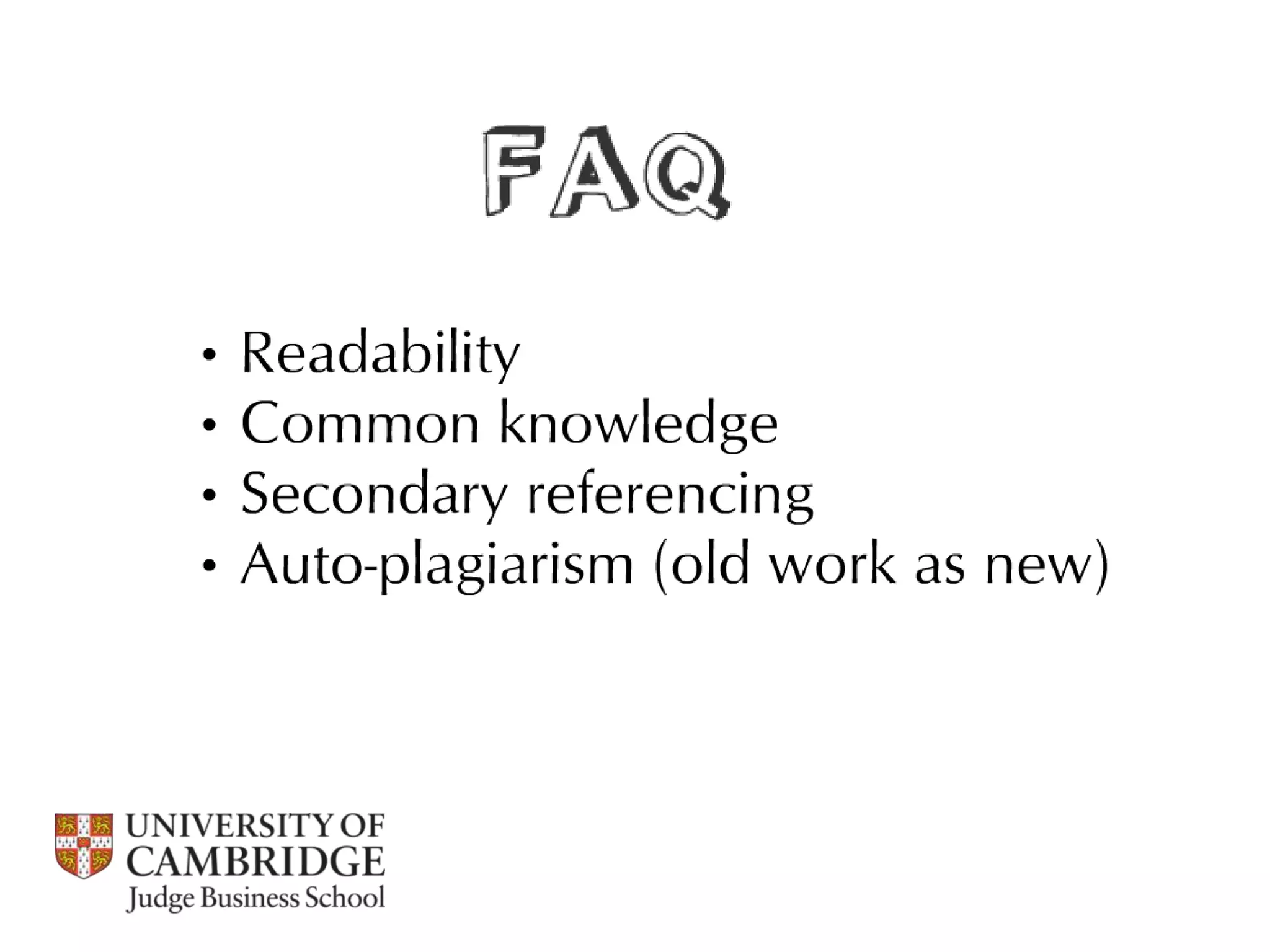 Referencing, integrity and plagiarism / Cambridge Judge Business School 2013