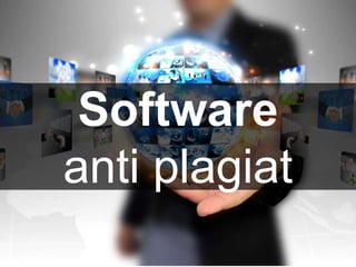 Software
anti plagiat
 