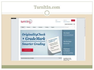 TurnItIn.com
 