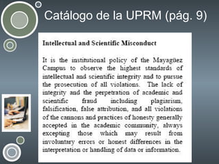 Catálogo de la UPRM (pág. 9)

 