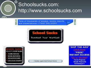 Schoolsucks.com:
http://www.schoolsucks.com

 