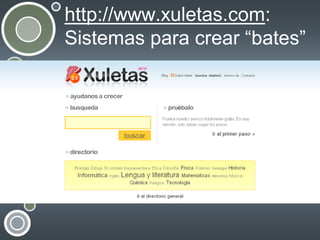 http://www.xuletas.com:
Sistemas para crear “bates”

 