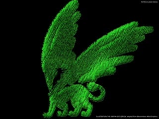 ILLUSTRATION: THE GRIFFIN GOES GREEN, adapted from Massimiliano Nibid Graphics
PATRICIA LAGO ©2016
 