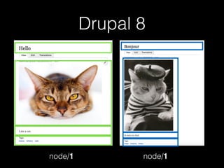 Drupal 8
node/1 node/1
 