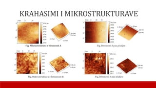 KRAHASIMI I MIKROSTRUKTURAVE
 