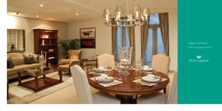 Bigger and better,
the new way to living.

 