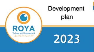Development
plan
2023
 