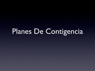 Planes De Contigencia 