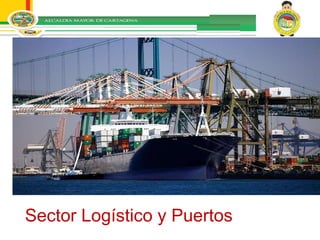 Sector Logístico y Puertos 
