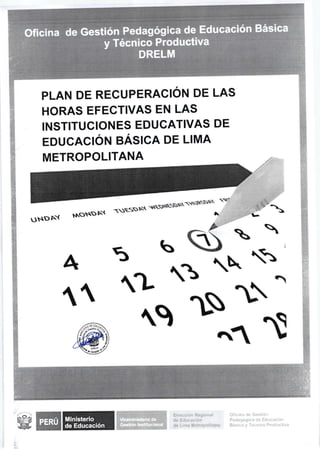 Plan de recuperación de las horas efectivas en las Instituciones Educativas de Educación Básica de Lima Metropoliana