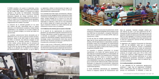 26 MINISTERIO DE AGRICULTURA Y RIEGO PLAN NACIONAL DE DESARROLLO GANADERO 2017-2027 27
El MINSA considera a los quesos no madurados, carnes,
vísceras y embutidos crudos y procesados como Alimentos
de Alto Riesgo (AAR), debido a la frecuencia de alertas
sanitarias y de brotes de Enfermedades Transmitidas
por Alimentos (ETA). Por ello, el control de la inocuidad
alimentaria depende del trabajo coordinado entre el
SENASA y MINSA, el cual aún es ineficiente. En el país aún no
existe un sistema de trazabilidad de productos ganaderos,
condición básica para el cumplimiento de los sistemas de
aseguramiento de la calidad e inocuidad.
La existencia de la actividad ganadera en las zonas
alto andinas del país, desarrollada bajo un sistema
extensivo y con alimentación al pastoreo, otorga ventajas
comparativas a sus productos en el actual contexto de
nichos de mercado ecológico, las mismas que deben ser
aprovechadas.
Los camélidos sudamericanos fueron declarados por el
MINCETUR como uno de los productos bandera del Perú.
Asimismo, desde el año 2014 existe la marca ALPACA
del PERÚ; no obstante, esta distinción otorgada no está
posicionada en el mercado nacional e internacional.
Si bien, existen normas técnicas para los procesos de
categorización (NTP 231.300-2014) y clasificación (NTP
231.301-2014) de fibra de alpaca, esta diferenciación de
calidad no es aplicada por la mayoría de los criadores,
por desconocimiento y poca difusión. La Ley N° 28041 y
su reglamento, señalan la denominación de origen y los
sellos de calidad de carne de alpaca y llama, la cual aún
está pendiente de implementación.
En la actividad ovina falta mayor normalización y difusión
de procesos de valor agregado de lana y aprovechar el alto
rendimiento al lavado respecto a la lana de ovinos de otros
países, ventaja otorgada por su crianza en la zona alto
andina. Asimismo, el volumen de pieles y cueros de ovino
exportados es reducido, a pesar de ser muy requeridos
por la buena calidad de la materia prima (piel). Aún se
siguen empleando métodos de curtido tradicionales que
contaminan el mismo cuero y el ambiente.
3.2.4 Cobertura de servicios para el acceso al mercado
En la mayoría de las organizaciones de productores
ganaderos, las capacidades de gestión empresarial aún son
limitadas, dificultando su poder de negociación e inserción
al mercado. Los pequeños y medianos productores no
cuentan con información confiable y oportuna de precios,
tecnología, acopio, comercialización, entre otras, que les
permita tomar decisiones acertadas en la planificación de
su producción y articulación al mercado.
Existe un bajo acceso a información comercial por parte
de los productores y éstos suelen enfrentarse al problema
de información imprecisa para la adquisición de insumos y
venta de sus productos (Cannock et al., 2016). Asimismo, la
información agraria es escasa para los productores, siendo
la distancia y la dispersión geográfica de los predios lo que
hace difícil que se comuniquen y compartan información
sobre precios y opciones de mercado (CEPES citado por
Cannock et al., 2016).
El 9.5% del total de unidades agropecuarias que tienen
algún tipo de crianza, gestionó para acceder a un crédito.
De ellas, el 90.5% logró obtener un desembolso, siendo los
principales motivos de la denegación los requerimientos
de historial crediticio (formalidad) y títulos de propiedad.
La no gestión del crédito se debió al alto interés y a la falta
de garantía (CENAGRO, 2012).
Los pequeños y medianos productores no acceden
masivamente a los fondos del sistema bancario por el
alto riesgo de la actividad ganadera y su informalidad. Sin
embargo, dichos riesgos sí son aceptados por instituciones
que forman parte del sistema no bancario y algunas
instituciones de fomento de la actividad agropecuaria
como AGROBANCO. Esta última, ha otorgado colocaciones
por un monto de 207 millones de soles, fondos que fueron
destinados a la adquisición de semovientes, maquinarias
y equipos, instalaciones e infraestructura, piso forrajero y
mejoramiento genético.
El Fondo AGROPERÚ, administrado por AGROBANCO,
financia el programa especial de financiamiento para
fibra de camélidos, habiendo otorgado créditos por
102 millones de soles a una tasa preferencial del 4% a
diciembre del 2016, beneficiando a 300 organizaciones de
pequeños criadores de alpacas para desarrollar la oferta de
fibra con valor agregado y su acceso al mercado nacional
e internacional. Sin embargo, estas cifras representan solo
el 23% de la producción nacional de fibra, persistiendo
una brecha crediticia.
El diagnóstico del Programa Presupuestal de Mercados
– PPR 121 del MINAGRI, indica que el transporte
(infraestructura vial, distancias, tiempos y modalidades)
tiene un peso importante en los costos de transacción.
Los costos de transporte y almacenamiento, que en países
desarrollados representan alrededor del 10% del valor del
producto, en la región varían entre 15% en Chile y 34%
en Perú (Fay y Morrison, 2005). Respecto a otros países
equiparables, el Perú presenta deficiencias en su stock
de infraestructura productiva, incluyendo la capacidad
de generación de electricidad, líneas de telefonía fija y
carreteras asfaltadas.
3.2.5 Institucionalidad y normatividad
El 21% (369,890) de los productores agropecuarios
pertenece a algún tipo de organización (CENAGRO,
2012) y todavía gran parte de éstas se encuentran en
proceso de consolidación. El MINAGRI, a través del
 