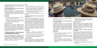 50 MINISTERIO DE AGRICULTURA Y RIEGO PLAN NACIONAL DE DESARROLLO GANADERO 2017-2027 51
AGROBANCO), gobiernos regionales, gobiernos locales,
organizaciones de productores, ONGs especializadas,
universidades, entre otras.
7.4.4. Acción Estratégica 4. Facilitar el acceso a servicios
básicos e infraestructura vial
Negocios competitivos, en un entorno globalizado,
requieren necesariamente una infraestructura vial y de
servicios básicos, que disminuyan los costos de producción
y transporte promoviendo el desarrollo descentralizado
de la industria.
ACTIVIDADES:
•	 Promover estudios para la identificación de zonas de
producción o corredores productivos.
•	 Desarrollar convenios y articular con otros sectores
para proveer servicios básicos e infraestructura vial,
en corredores productivos identificados.
Actores Responsables:
MINAGRI (Dirección General de Ganadería, Programa
AGRORURAL), gobiernos regionales, gobiernos locales,
organizaciones de productores, universidades, entre
otras. En coordinación con Ministerio de Transportes y
Comunicaciones, Consejo Nacional de Competitividad y
Formalización, Programa Nacional de Innovación para la
Competitividad y Productividad.
7.5. Objetivo Específico 5 (OE5): Fortalecer la
institucionalidad y la normatividad.
La institucionalidad garantiza la sostenibilidad de la
implementación y seguimiento de la política ganadera, en
la cual interviene no solo el Estado sino también los actores
formales directamente involucrados en las actividades
ganaderas. El soporte de este trabajo articulado es
facilitado por las normas en la materia.
METAS:
•	 Al 2027 250,000 productores se encuentran asociados.
•	 Al 2027 se ha invertido un total de 1,000 millones de
soles en el subsector ganadero con participación de
Gobiernos Regionales, Locales y Sector Privado.
•	 Al 2027 se encuentran inscritos en registros públicos al
menos 700,000 unidades ganaderas.
Para lograr este objetivo se han planteado 3 acciones
estratégicas
7.5.1. Acción Estratégica 1. Fortalecer la organización de
los productores
El 81% de las unidades agropecuarias en el país tiene
menos de 5 hectáreas (CENAGRO, 2012), realidad que
hace necesario promover y fortalecer las organizaciones
de los productores ya que esto les permite hacer uso de
economías de escala a lo largo de toda la cadena de valor
además de optimizar sus capacidades de negociación
comercial. Por otro lado, les permite una mayor incidencia
en la toma de decisiones políticas, lo que asegura los
procesos de gobernanza. Por esta razón, es necesario
promover la asociatividad bajo diferentes modelos de
organización que garanticen su participación activa en la
cadena de valor.
ACTIVIDADES:
•	 Sensibilizar y promover los mecanismos de
asociatividad y formalización de organizaciones.
•	 Fortalecer las capacidades de liderazgo y asociatividad.
•	 Fortalecer las organizaciones de productores a través
de actividades de asesoría y acompañamiento.
Actores Responsables:
MINAGRI (Dirección General de Ganadería, SERVIAGRO,
Programa AGRORURAL, Programa AGROIDEAS, Sierra y
SelvaExportadora),gobiernosregionales,gobiernoslocales,
organizaciones de productores, ONGs especializadas,
universidades, entre otras.
7.5.2. Acción Estratégica 2.  Mejorar la articulación del
sector público y privado
El MINAGRI, conformado por sus unidades orgánicas,
programas, proyectos especiales y organismos adscritos
deben funcionar como una unidad, y como tal deben
coordinarpermanentementeconlosGobiernosRegionales
y Locales, además con aquellos sectores vinculados a
temas ganaderos. Las iniciativas, planes y proyectos
deben planificarse e implementarse con participación de
la sociedad civil.
ACTIVIDADES:
•	 Promover la elaboración e implementación de Planes
Regionales de Desarrollo Ganadero.
•	 Impulsar el desarrollo de mesas técnicas de la actividad
ganadera articuladas con los Comités de Gestión
Regionales Agrarios.
•	 Desarrollar convenios con gobiernos regionales y
locales, instituciones públicas y privadas para la
implementación del Plan Nacional de Desarrollo
Ganadero.
•	 Desarrollar proyectos de inversión promovidos a nivel
nacional, regional y/o local para el desarrollo ganadero
articulado con el sector privado.
Actores Responsables:
MINAGRI (Dirección General de Ganadería, Dirección
General de Articulación Intergubernamental, Oficina
General de Planeamiento y Presupuesto, Programa
AGROIDEAS), gobiernos regionales, gobiernos locales,
organizaciones de productores, ONGs especializadas,
universidades, entre otras.
7.5.3. Acción Estratégica 3. Desarrollar y actualizar la
normatividad
La ausencia de un ente rector del subsector ganadero en
las últimas décadas, ha postergado en muchos casos la
adecuación de las normas en función a los cambios del
escenario nacional y mundial. Lo que hace necesario,
con participación concertada de los actores, la revisión y
adecuación de las normas que permitan el desarrollo del
subsector ganadero, entre las cuales la promoción de la
formalización de la actividad. En ese sentido, el marco
normativo a ser mejorado es el siguiente:
•	 Normalización de productos ganaderos.
•	 Buenas prácticas ganaderas de todas las especies
domésticas.
 