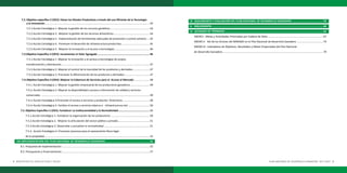 4 MINISTERIO DE AGRICULTURA Y RIEGO PLAN NACIONAL DE DESARROLLO GANADERO 2017-2027 5
7.2.	Objetivo específico 2 (OE2): Elevar los Niveles Productivos a través del uso Eficiente de la Tecnología              
y la Innovación............................................................................................................................................... 43
7.2.1.	Acción Estratégica 1. Mejorar la gestión de los recursos genéticos.......................................................44
7.2.2.	Acción Estratégica 2. Mejorar la gestión de los recursos alimenticios..................................................44
7.2.3.	Acción Estratégica 3. Implementación de herramientas adecuadas de prevención y control sanitario.....45
7.2.4.	Acción Estratégica 4. Promover el desarrollo de infraestructura productiva........................................45
7.2.5.	Acción Estratégica 5. Mejorar la innovación y el acceso a tecnologías.................................................46
7.3.	Objetivo Específico 3 (OE3): Incrementar el Valor Agregado....................................................................46
7.3.1.	Acción Estratégica 1. Mejorar la innovación y el acceso a tecnologías de acopio,
transformación y distribución.........................................................................................................................47
7.3.2.	Acción Estratégica 2. Mejorar el control de la inocuidad de los productos y derivados........................47
7.3.3.	Acción Estratégica 3. Promover la diferenciación de los productos y derivados...................................47
7.4.		Objetivo Específico 4 (OE4): Mejorar la Cobertura de Servicios para el  Acceso al Mercado......................48
7.4.1.	Acción Estratégica 1. Mejorar la gestión empresarial de los productores ganaderos...........................49
7.4.2.	Acción Estratégica 2. Mejorar la disponibilidad y acceso a información de calidad y servicios
	comerciales	 .................................................................................................................................................... 49
7.4.3.	Acción Estratégica 3.Promover el acceso a servicios y productos financieros......................................49
7.4.4.	Acción Estratégica 4. Facilitar el acceso a servicios básicos e infraestructura vial...............................50
7.5.	Objetivo Específico 5 (OE5): Fortalecer La Institucionalidad y la Normatividad.........................................50
7.5.1.	Acción Estratégica 1. Fortalecer la organización de los productores......................................................50
7.5.2.	Acción Estratégica 2. Mejorar la articulación del sector público y privado............................................51
7.5.3.	Acción Estratégica 3. Desarrollar y actualizar la normatividad...............................................................51
7.5.4. 	Acción Estratégica 4. Promover procesos para el saneamiento físico legal
de la propiedad……..........................................................................................................................……………… 52
VIII.	IMPLEMENTACIÓN DEL PLAN NACIONAL DE DESARROLLO GANADERO..........................................................55
8.1.	Propuesta de Implementación:........................................................................................................................55
8.2.	Presupuesto y Financiamiento:........................................................................................................................57
IX.	 SEGUIMIENTO Y EVALUACIÓN DEL PLAN NACIONAL DE DESARROLLO GANADERO.........................................59
X.	 BIBLIOGRAFÍA		...............................................................................................................................................60
XI.	 GLOSARIO DE TÉRMINOS...............................................................................................................................62
ANEXO I	: 	Metas y Actividades Priorizadas por Cadena de Valor............................................................................67
ANEXO II	: 	 Rol de los Actores del MINAGRI en el Plan Nacional de Desarrollo Ganadero.....................................74
ANEXO III	: 	Indicadores de Objetivos, Resultados y Metas Proyectadas del Plan Nacional
de Desarrollo Ganadero.......................................................................................................................................... 79
 
