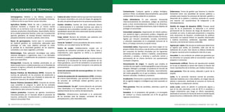 PLAN NACIONAL DE DESARROLLO GANADERO 2017-2027 6362 MINISTERIO DE AGRICULTURA Y RIEGO
Antropogénico. Relativo a los efectos, procesos o
materiales que son el resultado de actividades humanas,
a diferencia de los que tienen causas naturales.
Agricultura familiar. Modo de vida y producción que
practican hombres y mujeres de un mismo núcleo
familiar en un territorio rural en el que están a cargo de
sistemas productivos diversificados, desarrollados dentro
de la unidad productiva familiar, como son la producción
agrícola, ganadera, de manejo forestal, industrial rural,
pesquera artesanal, acuícola y apícola, entre otros.
Banco de germoplasma. Centro para la conservación
de material genético en condiciones adecuadas para
prolongar su vida, cuyo objetivo principal es evitar
la pérdida de la diversidad genética de las especies,
variedades y eco tipos vegetales y animales.
Biotecnología. Toda aplicación tecnológica que utilice
sistemas biológicos y organismos vivos o sus derivados
para la creación o modificación de productos o procesos
para usos específicos.
Bioseguridad. Conjunto de medidas practicadas en un
determinado local o unidad productiva con la finalidad de
prevenir el ingreso y difusión de enfermedades y agentes
causales a la misma.
Buenas Prácticas de Manufactura (BPM). Conjunto de
normas de aplicación en los procesos de producción y
transformación que tienen por finalidad la obtención de
productos inocuos y de calidad constante.
Buenas Prácticas Ganaderas (BPG). Conjunto de normas
cuyo cometido es asegurar la salud de los animales
destinados a la producción y la obtención de productos y
subproductos para consumo humano.
Cadena productiva. Conjunto de agentes económicos
interrelacionados por el mercado desde la provisión de
insumos, producción, transformación y comercialización
hasta el consumidor final.
Cadena de valor. Modelo teórico que permite representar
de manera sistemática una serie de etapas de agregación
de valía, de aplicación general en los procesos productivos.
Cambio climático. Cambio de clima atribuido directa
o indirectamente a la actividad humana que altera la
composición de la atmósfera mundial y que se suma a la
variabilidad natural del clima observada durante períodos
de tiempo comparables.
Carga animal: Número de animales que pastorea una
superficie y por un tiempo determinado.
Carne de “cordero”. Carne procedente del ovino macho o
hembra, con una edad menor de 365 días.
Centro de acopio. Establecimiento creado con el
propósito de concentrar animales en pie, fibras, lanas y
subproductos, para organizar su oferta y su posterior
comercialización.
Centrodeacopioyenfriamientodeleche.Establecimiento
destinado a la recolección de leche procedente de los
hatos ganaderos, con el fin de someterla a un proceso de
enfriamiento para su posterior transporte a las plantas de
procesamiento.
Centro de conservación de recursos genéticos. Ver: Banco
de Germoplasma.
Centros de producción de reproductores (CPR). Unidades
de crianza especializadas, que permiten la reproducción
de animales de certificada calidad genética para su
difusión masal.
Comercialización “en pie”. Comercialización de animales
vivos destinados a la reproducción; así como, para el
abastecimiento de los centros de faenamiento.
Cobertizo. Infraestructura destinada a la protección
de los animales ante las heladas, corrientes de aire,
precipitaciones y alta intensidad solar.
XI. GLOSARIO DE TÉRMINOS
Contaminante. Cualquier agente o peligro biológico,
químico o físico, no añadido intencionalmente, que puede
comprometer la inocuidad de un producto.
Codex alimentarius. Es una colección reconocida
internacionalmente de estándares, códigos de prácticas,
guías y otras recomendaciones relativas a los alimentos,
su producción y seguridad alimentaria, bajo el objetivo de
proteger al consumidor.
Comunidad campesina. Organización de interés público,
con existencia legal y personería jurídica, integrada por
familias que habitan y controlan determinados territorios,
ligadas por vínculos ancestrales, sociales, económicos
y culturales expresados en la propiedad comunal de la
tierra, el trabajo comunal y la ayuda mutua.
Comunidad nativa. Organización que tiene origen en los
grupos tribales de la selva y ceja de selva y está constituida
por conjuntos de familias vinculadas por los siguientes
elementos principales: idioma o dialecto, características
culturales y sociales, y tenencia y usufructo común y
permanente de un mismo territorio con asentamiento
nucleado o disperso.
Denominación de origen. Es aquella que emplea el
nombre de una región o ámbito geográfico y que sirve para
designar, distinguir y proteger un producto en función de
sus especiales características derivadas, esencialmente,
del medio geográfico en el que se elabora, considerando
factores naturales, climáticos y humanos.
Erradicación.Eliminaciónosupresióncompletaydefinitiva
de un agente exógeno o endógeno que este causando un
daño.
Fibra grasienta. Fibra de camélidos, obtenida a partir de
la esquila.
Ganadero. Es el propietario del ganado y el encargado
de conducir su crianza sostenible con el fin de generar
ingresos económicos..
Gobernanza. Forma de gestión que favorece la relación
horizontal entre una pluralidad de actores públicos y
privados para mejorar los procesos de decisión, gestión y
desarrollo de lo público y colectivo, teniendo en cuenta
una relación con características de integración y de
interdependencia.
Gestión de riesgos de desastres (GRD). Proceso social
cuyo fin es la prevención, la reducción y el control
permanente de los factores de riesgo de desastre en la
sociedad; así como, la adecuada preparación y respuesta
ante situaciones de desastre, considerando las políticas
nacionales con especial énfasis en aquellas relacionadas
a materia económica, ambiental, seguridad, defensa
nacional y territorial de manera sostenible.
Ingreso per–cápita. Cálculo que se realiza para determinar
el ingreso que recibe, en promedio, cada uno de los
habitantes de un país. Este cálculo se obtiene dividiendo
el ingreso nacional entre la población total de un país.
Inocuidad. Es una condición de calidad que garantiza que
los alimentos no causarán daño al consumidor cuando se
preparen o consuman.
Inseminación artificial. Técnica de reproducción asistida
en la que se deposita el semen del macho al interior del
tracto reproductivo de la hembra, por medios mecánicos.
Lana grasienta. Fibra de ovinos, obtenida a partir de la
esquila.
Leche. Es la secreción mamaria normal de animales,
obtenida mediante uno o más ordeños, sin ningún tipo de
adición o extracción, destinada al consumo en forma de
leche líquida o a elaboración ulterior.
Leche cruda. Leche sin adición ni sustracción alguna y
que no ha sido calentada a más de 40 ºC ni sometida a
ningún tratamiento que tenga un efecto equivalente,
destinada al consumo en forma de leche en estado líquido
(autoconsumo) o elaboración ulterior (transformación).
 