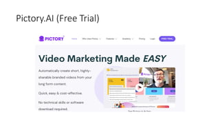Pictory.AI (Free Trial)
 