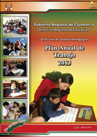 Plan Anual de Trabajo 2013 - Dirección de Gestión Pedagógica

 