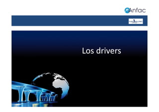 Los drivers
 