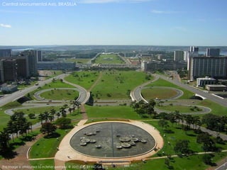 Central Monumental Axis, BRASILIA
This image is attributed to m.feher.pestana @ 2010 (CC BY-NC-SA 2.0)
 