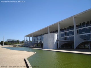 Presidential Palace, BRASILIA
This image is attributed to gtavares @ 2010 (CC BY-NC-ND 3.0)
 