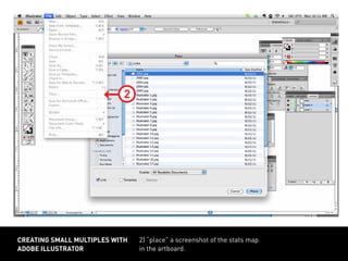 2) “place” a screenshot of the stats map
in the artboard.
creating small multiples with
adobe illustrator
2
 