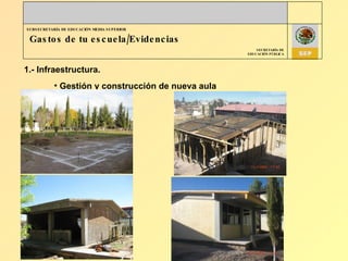 Gastos de tu escuela/Evidencias 1.- Infraestructura. Gestión y construcción de nueva aula 