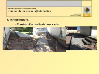 Gastos de tu escuela/Evidencias 1.- Infraestructura. Construcción pasillo de nueva aula 