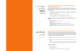 INFOLAB : DÉVELOPPER ET DIFFUSER LA «CULTURE DE LA DONNÉE»
L’infolab est un dispositif collaboratif dédié à la compréhension, la manipula-
tion et l’exploration de données. Open Data, Big Data, Small Data, Self Data...
: trop peu d’acteurs sont aujourd’hui capables de tirer pleinement parti des
données. Avec les Infolabs, nous souhaitons­­­:
> Redistribuer au plus grand nombre un pouvoir d’agir avec et sur les don-
nées
> Développer un écosystème riche et ouvert plutôt que des expertises en
vase clos
> Favoriser une appropriation large par l’ensemble du tissu économique,
mais aussi associatif, social et solidaire, public… et les citoyens eux-
mêmes.
Trois projets rattachés :
> Infolab Citoyen
> Infolab Organisations
> Conférence internationale “Data literacy” (sous réserve)
www.infolabs.io
#Données • #Open Data •
#Utilisation • #Formation
UN CYCLE DE PROSPECTIVE-ACTION AU SERVICE DES TRANSITIONS
NUMÉRIQUE ET ÉCOLOGIQUE
Transitions2 entend mettre la puissance transformatrice du numérique au ser-
vice de la transition écologique. Ce programme à vocation internationale se
matérialise par :
> Une plateforme collaborative qui réunit les acteurs, les projets, les
connaissances, les outils, les méthodes et les imaginaires qui font le lien
entre les deux transitions
> Une communauté d’acteurs, organisations et individus
> Des «Défis», projets collectifs thématiques orientés vers l’action.
Défis rattachés (d’autres viendront s’y ajouter ou s’y substituer au cours de
l’année) :
> “Ecology by design“ (avec le Cigref)
> “Agir Local“
> “Open Models for Sustainability“ (avec Without Model)
> “Mobilités Actives“ (avec le Club des villes et territoires cyclables)
> “Respire ta ville” (avec le Réseau français des Villes Santé de l’OMS)
www.transitions2.net
 