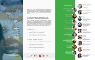 DANIEL KAPLAN
Conseiller scientifique,
dkaplan@fing.org
HUBERT GUILLAUD
Publications, rédacteur en
chef d’Internet Actu,
hg@fing.org
AURIALIE JUBLIN
Responsable adm. et finan-
cière, programme Digiwork
ajublin@fing.org
AMANDINE
BRUGIÈRE
Programmes Digiwork et
Infolab, abrugiere@fing.org
CHARLES NÉPOTE
Programmes OpenData et
Infolab,
charles.nepote@fing.org
CÉCILE
CHRISTODOULOU
Responsable partenariats
et fundraising
cchristodoulou@fing.org
THIERRY
MARCOU
Programmes Audacities et
NosSystèmes,
thierry.marcou@fing.org
MANON MOLINS
Programmes MesInfos et
Questions numériques,
mmolins@fing.org
ARMELLE GILLIARD
Programme Infolab,
agilliard@fing.org
RENAUD FRANCOU
Programmes Transitions2
et Capacity
renaud@fing.org
JACQUES-FRANÇOIS
MARCHANDISE
Délégué général,
jfm@fing.org
SOPHIE MAHÉO
Chef de projet innovation &
prospective,
smaheo@fing.org
VÉRONIQUE ROUTIN
Directrice du développement,
vroutin@fing.org
DENIS PANSU
Programmes Defi Innovation
et Transformateur,
dpansu@fing.org
MARINE ALBAREDE
Programmes MesInfos
et Audacities
malbarede@fing.org
RÉMI SUSSAN
Journaliste,
rsussan@fing.org
SARAH MEDJEK
Programme MesInfos,
smedjek@fing.org
ADRESSES
A Paris
8 Passage Brulon, 75012 Paris
(Métro Faidherbes Chaligny)
Tel : +33 (0)1 83 62 98 28
A Marseille
CMCI, 2 rue Henri Barbusse
13001 Marseille
Tel : +33 (0)4 91 52 88 26
L’ÉQUIPE FING
A
PROPOS
DE LA
FING
Depuis 17 ans, la Fing aide les entreprises, les institutions et les
territoires à anticiper les mutations liées aux technologies et à
leurs usages. Elle a construit un nouveau genre de think tank,
dont les productions sont largement reconnues en Europe et
ailleurs.
LA FING, UN THINK TANK DE RÉFÉRENCE POUR
ANTICIPER LES TRANSFORMATIONS NUMÉRIQUES
Créée en 2000 par une équipe d’entrepreneurs et d’experts,
la Fing est un think tank de référence sur les transformations
numériques. La Fing compte aujourd’hui plus de 300 membres :
des grandes entreprises, des start-ups, des laboratoires de
recherche, des universités, des collectivités territoriales, des
administrations, des associations, des personnes physiques….
LA FING C’EST :
•	 Une fabrique d’idées neuves et actionnables
•	 Un réseau d’acteurs de la transformation
•	 Des actions collectives à fort effet de levier
•	 Un lieu de débat entre technologie et société
LA FING EN QUELQUES CHIFFRES :
•	 300 adhérents : grandes entreprises, start-ups, collectivités
locales, universités et laboratoires, associations,
professionnels
•	 100 000 lecteurs / mois d’InternetActu
•	 4 millions de pages vues/an
•	 20 000 participants à ses manifestations
•	 22 ouvrages publiés
Vos contacts :
Cécile Christodoulou |
cchristodoulou@fing.org
Véronique Routin | vroutin@fing.org
Sur le Web :
Le site de la Fing, pour participer
aux projets, accéder aux
publications : www.fing.org
Internet Actu, le site de veille de la
Fing : www.internetactu.net
 