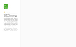 # Explorer
Open Data impact
Mobiliser et construire la feuille
de route de l’open data pour 2025
Depuis 2009 la Fing promeut l’ouverture et les
nouveaux usages des données, à travers ses
campagnes Open Data (2009-2013), MesInfos
(2013-2017) et Infolab (2013-2017). Et depuis
5 ans, la France est devenue probablement
le pays le plus en pointe de l’open data dans
le monde (collectivités, OGP, cadre législatif,
etc.). Pour autant nous sommes nombreux à
« rester sur notre faim » : de nombreux sujets
sont peu ou pas abordés, le sujet se « techni-
cise » et les imaginaires ont peu évolué. Nous
pensons que c’est le moment de prendre un
peu de recul et de réinterroger tout ce pour-
quoi nous travaillons depuis 8 ans et notam-
ment la question des publics, de l’offre, de
l’écosystème et de l’impact de l’Open Data.
 