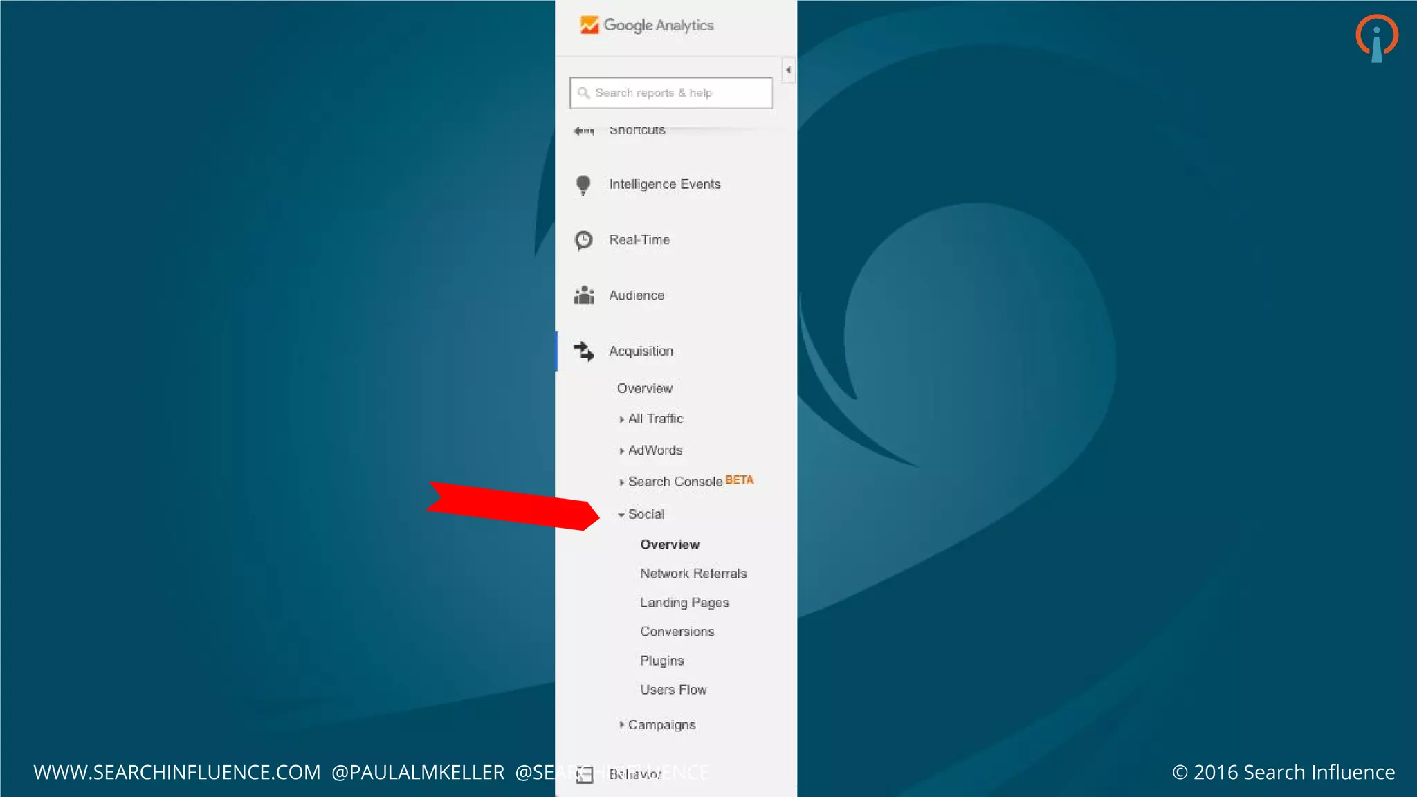 © 2016 Search InfluenceWWW.SEARCHINFLUENCE.COM @PAULALMKELLER @SEARCHINFLUENCE
 