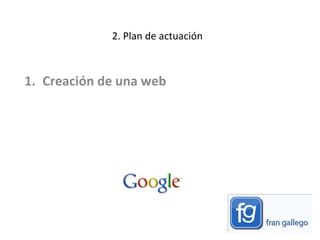 2. Plan de actuación Creación de una web 