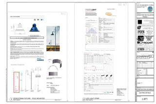 1 PEDESTRIAN FIXTURE - POLE MOUNTED
SPEC SHEETS 2 LED LIGHT STRIP
SPEC SHEETS
Principal in Charge:
Sheet Title:
Rev: Date: Description: By:
Date:
Drawn By:
Project No:
Sheet Number:
Project Manager:
Prepared for:
Project Name:
Consultants:
Seal:
Site Map:
Project Phase:
KONA GRAY, ASLA
LA-6666950
Scale:
BIDSETDOCUMENTS-NOTFORCONSTRUCTION
 
