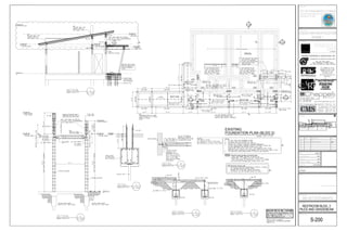 Principal in Charge:
Sheet Title:
Rev: Date: Description: By:
Date:
Drawn By:
Project No:
Sheet Number:
Project Manager:
Prepared for:
Project Name:
Consultants:
Seal:
Site Map:
Project Phase:
Scale:
FOUNDATION PLAN (BLDG 2)
EXISTING
1 N/A
2 10-05-15 ADDENDUM #3
 