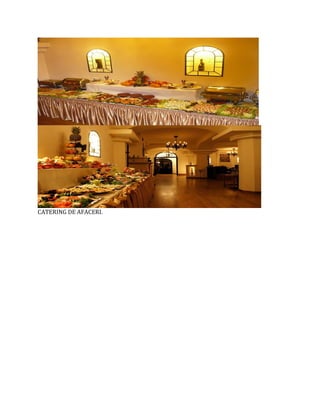 CATERING DE AFACERI.
 