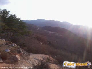 Pedra do Tendó, Teixeira/PB, set. 2013.
 