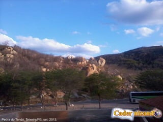 Pedra do Tendó, Teixeira/PB, set. 2013.
 