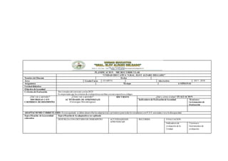 PLANIFICACION MICROCURRICULAR
“UNIDAD EDUCATIVA “GRAL. ELOY ALFARO DELGADO”
Nombre del Docente Fecha
Área Grado/Curso CUARTO. Año lectivo 2017 - 2018
Asignatura Tiempo 6 SEMANAS
Unidad didáctica
Objetivo de launidad
Criterios de Evaluación Son tomados del currículo conlas DCD
Es importante que los criterios de evaluaciónse escriban consus respectivos códigos
¿Qué van a aprender?
DESTREZAS CON
CRITERIOS DEDESEMPEÑO
¿Cómo van a aprender?
ACTIVIDADES DEAPRENDIZAJE
(Estrategias Metodológicas)
RECURSOS ¿Qué y cómo evaluar? EVALUACIÓN
Indicadores de Evaluación de launidad Técnicas e
instrumentos de
Evaluación
ADAPTACIONES CURRICULARES: Enesteapartado se deben desarrollarlas adaptaciones curriculares para todos los estudiantes conN.E.E.asociadas o noa la discapacidad.
Especificación de lanecesidad
educativa
Especificación de la adaptación a ser aplicada
DESTREZA CON CRITERIO DE DESEMPEÑO ACTIVIDADESDE
APRENDIZAJE
RECURSOS EVALUACIÓN
Indicadores de
evaluación de la
Unidad
Técnicas e
Instrumentos de
evaluación
 