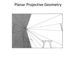 Planar projective geometry | PPTX