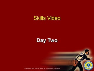 Skills Video Day Two 