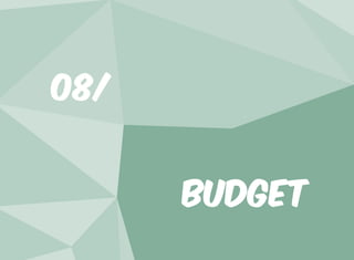 08/
Budget
 