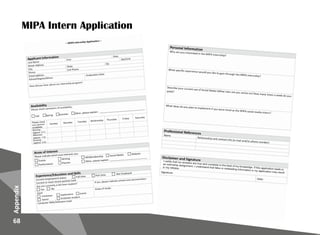 68
Appendix
MIPA Intern Application
 
