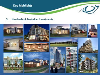 Key highlights
5. Hundreds of Australian Investments
 