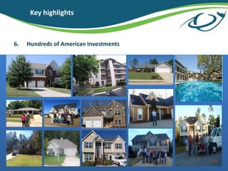 6. Hundreds of American Investments
Key highlights
 