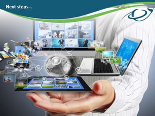 Next steps…
 