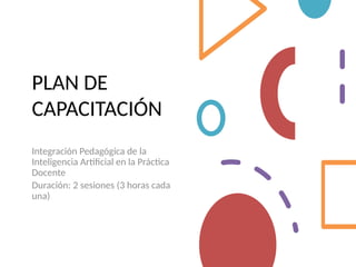 Plan de capacitacion docente en la ie san jose probincia de bagua | PPTX